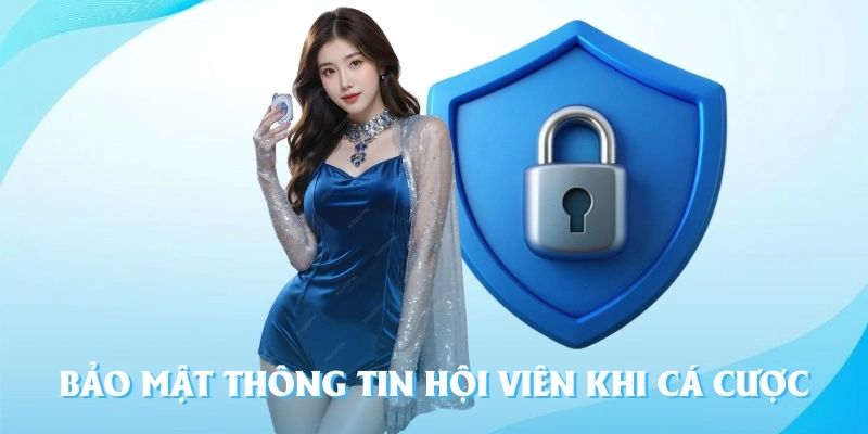 Chính sách bảo mật Cam kết từ thương hiệu Nổ Hũ