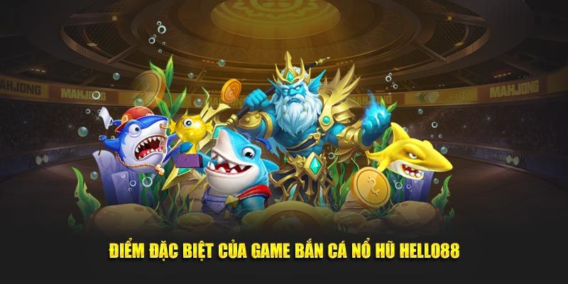 Cộng đồng người chơi Bắn cá nổ hũ hello88 đông đảo và hỗ trợ tận tình