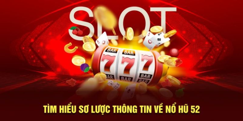 Nổ hũ 52 Quy trình đăng ký nổ hũ 52 – Đầu vào rõ ràng, dễ dàng